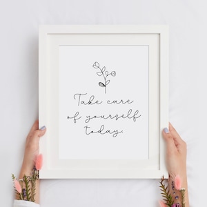 Stampa &quot;Prenditi cura di te oggi&quot;, poster sulla salute mentale, citazione ispiratrice da parete, amore per se stessi, design floreale minimalista, download immediato