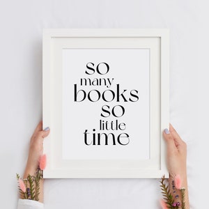So many books So Little Time Print, Lese nook Poster, Buchliebhaber Zitat, Druckbare Wandkunst, Home Library Dekor, SOFORTIGER DOWNLOAD