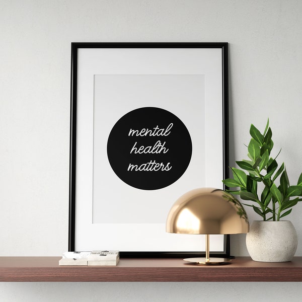 Mental Health Matters Printable Wall Art, Self Love Poster, Inspirational Sign, Mental Health Quote Typography Print INSTANT DOWNLOAD