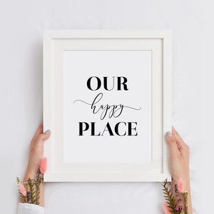 Our Happy Place Printable Art, Living Room Poster, Entry Room Wall Art, Inspirational Print, Hygge Quote, Home Decor, INSTANT DOWNLOAD