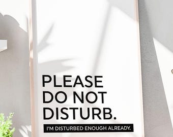 Do Not Disturb We're Disturbed Enough Already - Personalized Funny Dog Metal Sign Dog Lovers Gift