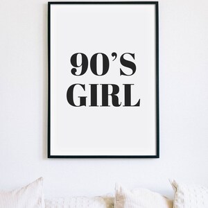 90's Girl Print, Born In The 90's Poster, 90's Baby Bedroom Room Wall Art, Retro Printable Art, Gift For Her, Home Decor, INSTANT DOWNLOAD image 5