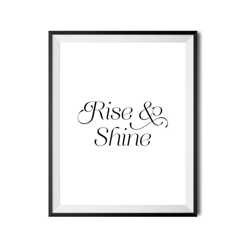 Rise &amp; Shine Printable Art Bedroom Poster Rise and Shine - Etsy