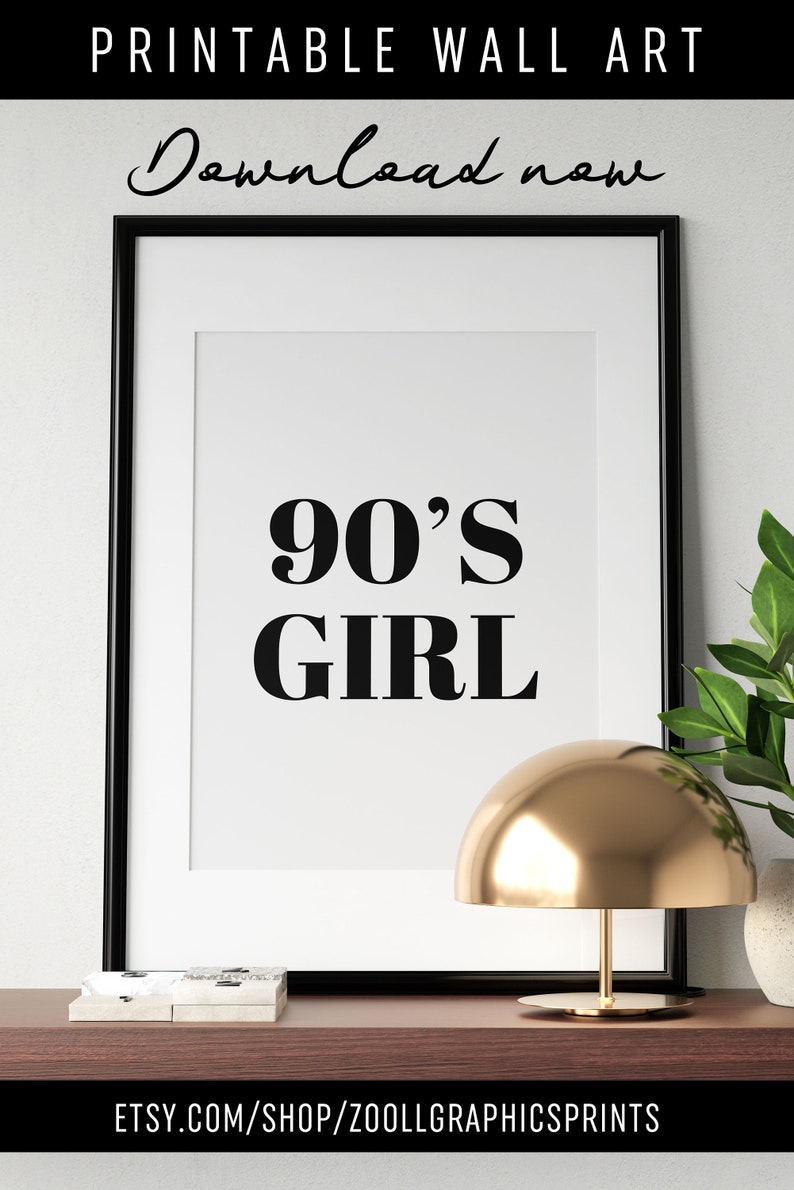 90's Girl Print, Born In The 90's Poster, 90's Baby Bedroom Room Wall Art, Retro Printable Art, Gift For Her, Home Decor, INSTANT DOWNLOAD image 6