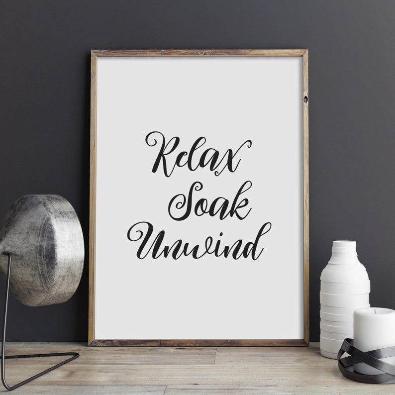 Relax Soak Unwind Printable Art Bathroom Wall Decor - Etsy