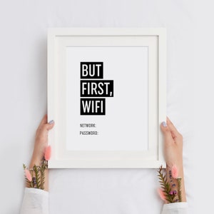 But First Wifi Printable Art, Printable Wifi Password Sign, Wifi Code ...