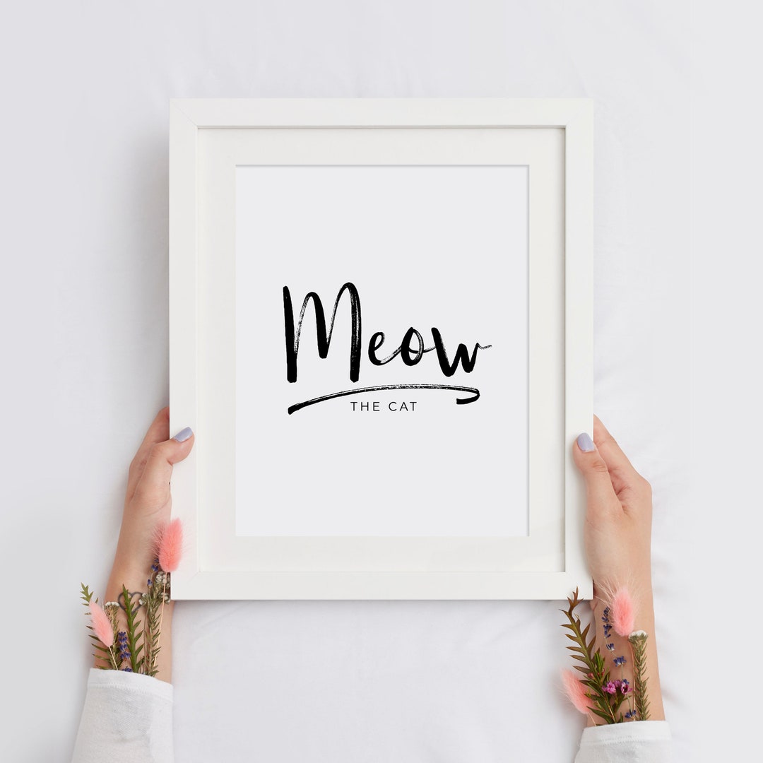 Meow – the Cat Printable Wall Art, Cat Poster, Cat Lover Wall Art ...