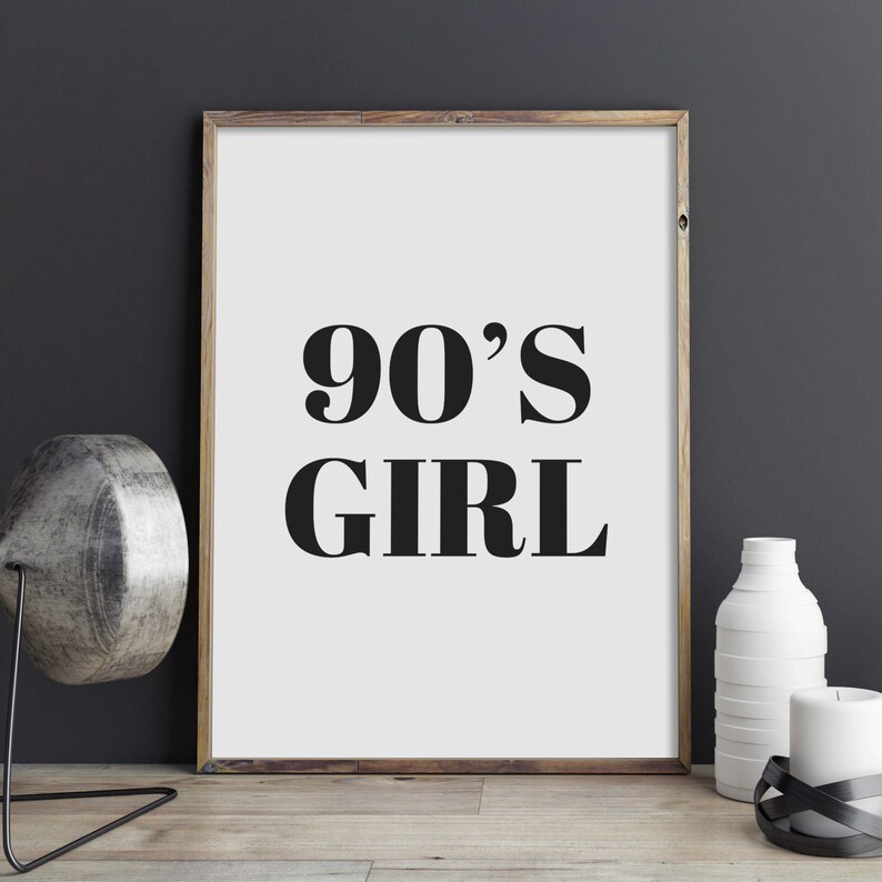 90's Girl Print, Born In The 90's Poster, 90's Baby Bedroom Room Wall Art, Retro Printable Art, Gift For Her, Home Decor, INSTANT DOWNLOAD image 3