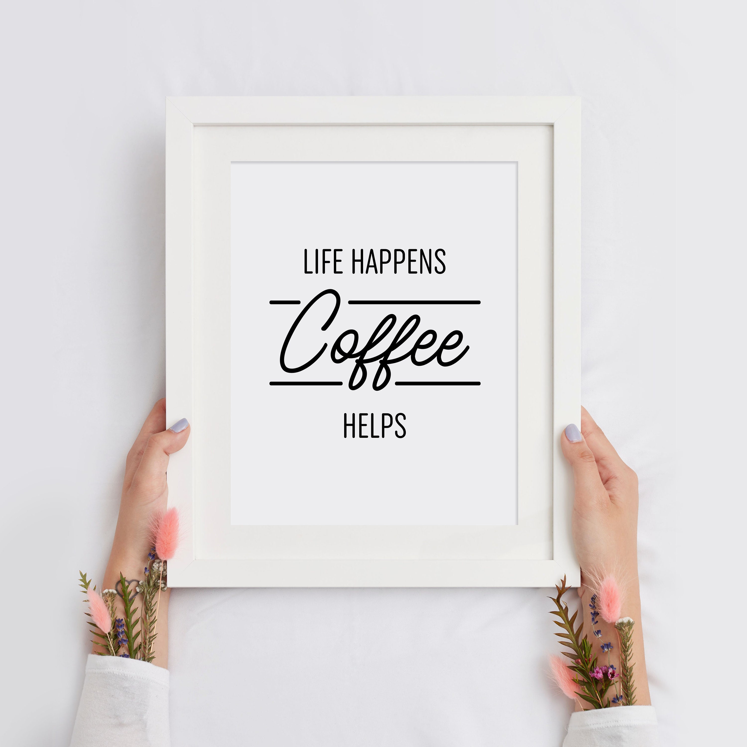 Coffee Sign, - INSTANT Poster, Kitchen Wall Print, Etsy Happens DOWNLOAD Life Quote Coffee Bar Art, Printable Coffee Typography Office Helps