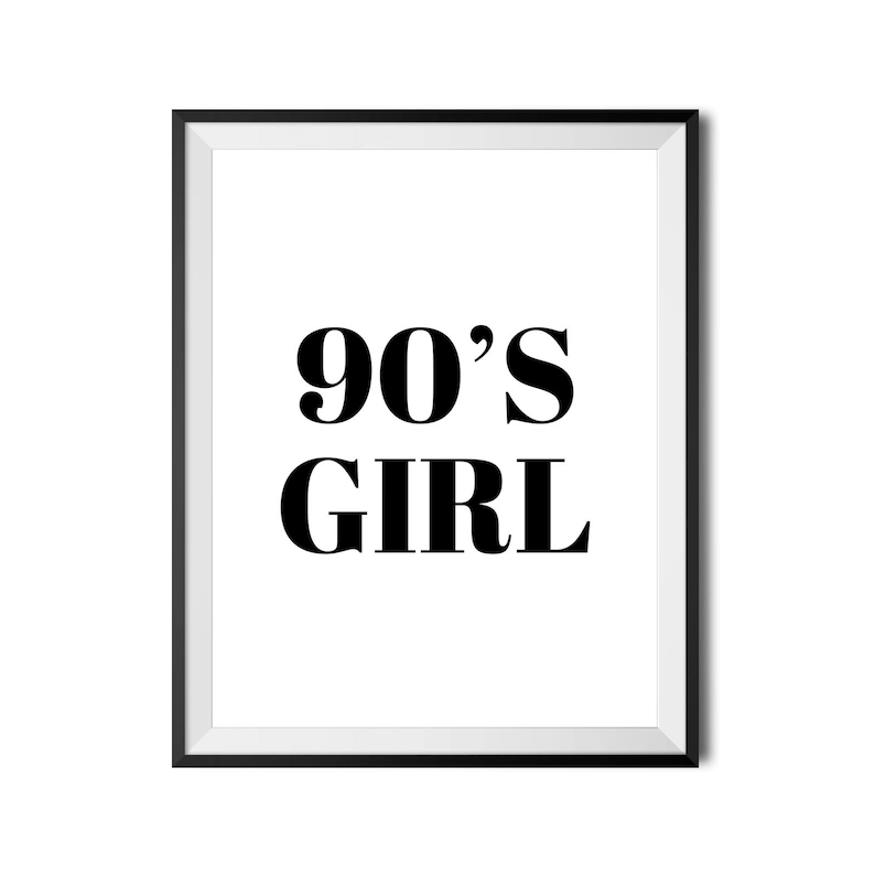 90's Girl Print, Born In The 90's Poster, 90's Baby Bedroom Room Wall Art, Retro Printable Art, Gift For Her, Home Decor, INSTANT DOWNLOAD image 2