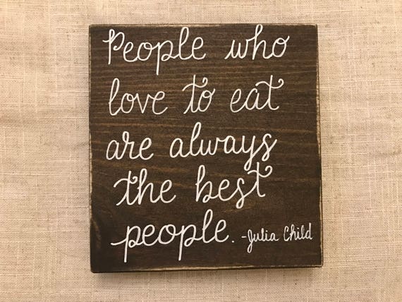 Image result for photos and quotes from julia child's kitchen