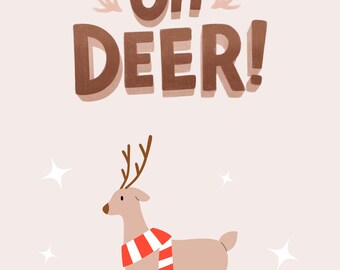 Oh Deer! Digital Print