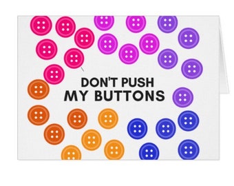 Don't Push my Buttons Greeting Card Flat Card