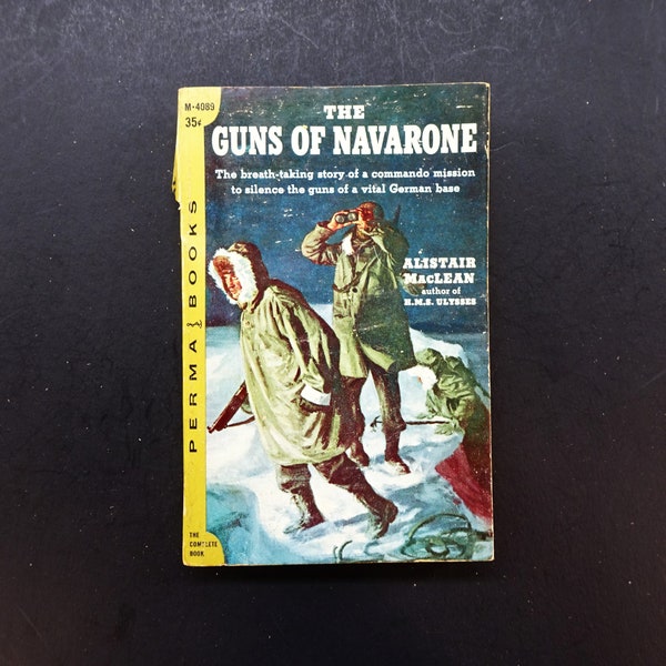 The Guns of Navarone by Alistair MacLean Perma Books M-4089 1st Printing 1957, 1950s Vintage WW2 Action Movie Pulp Fiction Paperback Book