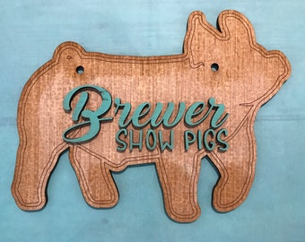 Show Pig Stall Sign, Wood Livestock Show Sign with 3D Raised Letters, Personalized Pig Pen Sign, Pig Farm Sign, Buyer Thank You, Show Award