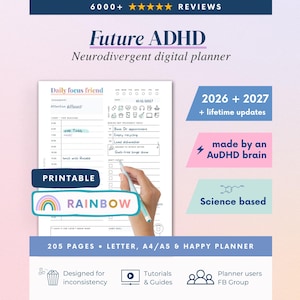 May include: A digital planner page titled Future ADHD and Daily focus friend with sections for time blocking, habit tracking, and tasks. The page includes text like 2026 + 2027, lifetime updates, made by an AuDHD brain, and Science based, with a rainbow graphic.