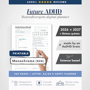 May include: A digital planner page titled Daily focus friend with sections for scheduling, tasks, and habits. Text includes Future ADHD, 2026 + 2027 + lifetime updates, made by an AuDHD brain, Science based, 205 PAGES, LETTER, A4/A5 & HAPPY PLANNER.