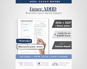 May include: A digital planner page titled Daily focus friend with sections for scheduling, tasks, and habits. Text includes Future ADHD, 2026 + 2027 + lifetime updates, made by an AuDHD brain, Science based, 205 PAGES, LETTER, A4/A5 & HAPPY PLANNER.