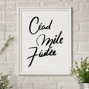 Cead Mile Failte Print - Irish Blessing Wall Art - Instant Download Printable Home Decor - Welcome Sign - Celtic Gift Idea