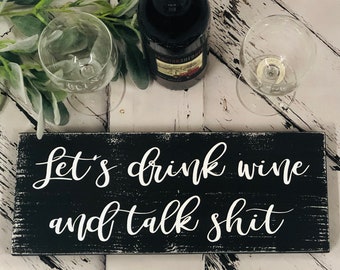 Funny Wine Quote Sign: Rustic Bar Decor, Wine Lover Gift