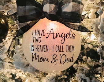 I have two Angels in heaven- I call them Mom & Dad, parents memorial, Parents memory, Sympathy Gift, Parents Angel gift, remembrance gift