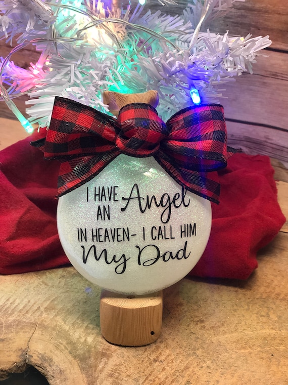 i have an angel in heaven i call him dad ornament