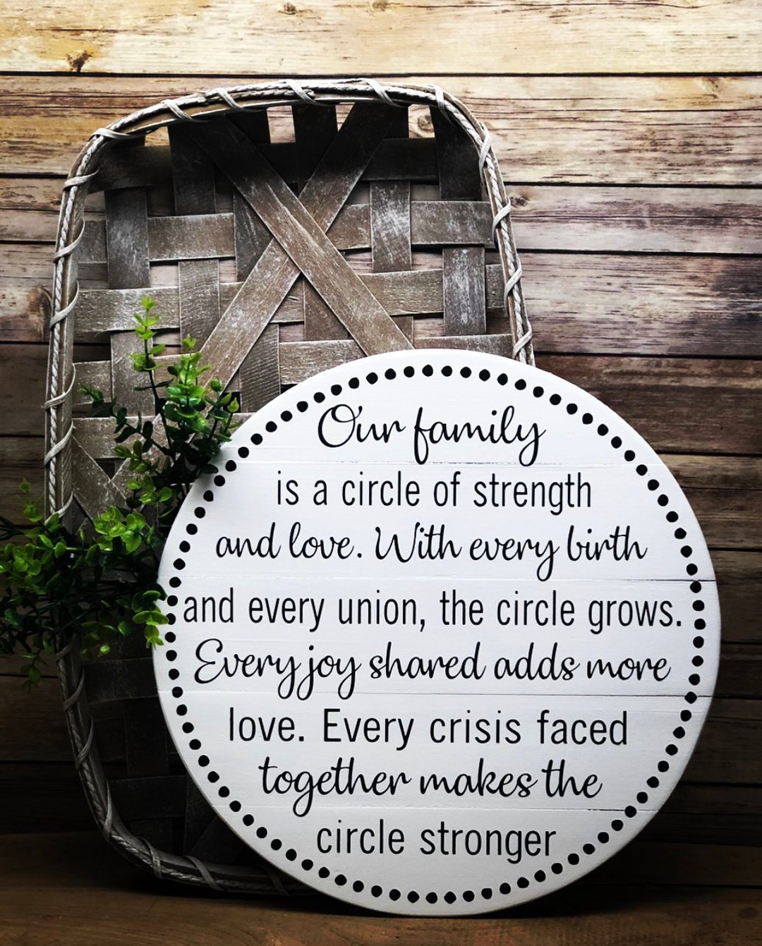 Our Family Circle Of Strength & Love Farmhouse Sign - Rustic Wall Decor Or Standing
