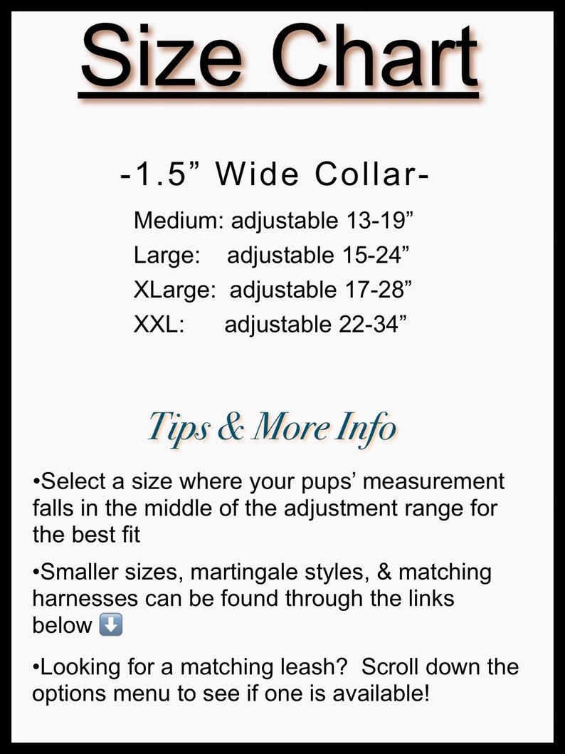 May include: Size chart for a dog collar with a 1.5 inch wide collar. The chart shows the adjustable size range for each size: Medium (13-19 inches), Large (15-24 inches), XLarge (17-28 inches), and XXL (22-34 inches). The chart also includes tips for selecting the right size and information about finding matching harnesses and leashes.