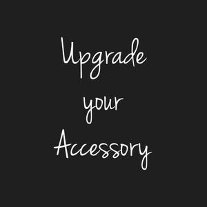 Puede incluir: Texto blanco sobre fondo negro que dice "Upgrade your Accessory".