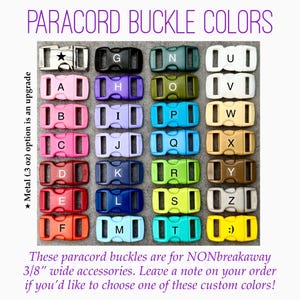 May include: Image of various paracord buckle colors, including black, pink, purple, and green. The text "PARACORD BUCKLE COLORS" is at the top. The buckles are for 3/8" wide accessories. A metal option is available.