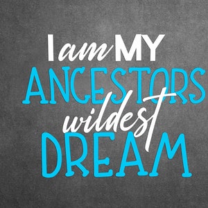 Bulletin Board Idea - I Am My Ancestors WIldest Dream - Cardstock Die Cut Bulletin Message Board Letters for School Office Decor