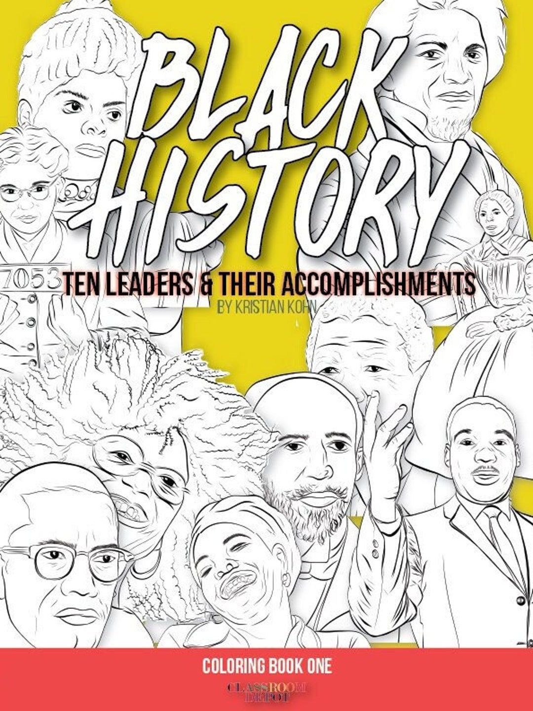 Black History Month Coloring Book - Leaders and Accomplishments Book 1