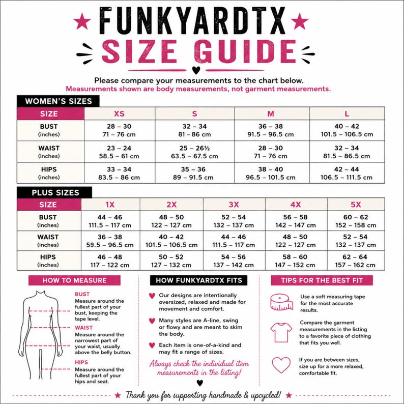 May include: A Funkyardtx size guide chart featuring tables for women's and plus sizes with bust, waist, and hip measurements in inches and centimeters. Includes a diagram on how to measure, fit information, and tips for achieving the best fit.