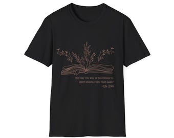 C S Lewis Quote Unisex T-Shirt - Bookish Soft Tee