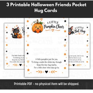May include: Three printable Halloween pocket hug cards featuring illustrations of a black cat, a pumpkin, and a bat. Each card includes decorative orange and black stars, hearts, and text such as A Little Pumpkin Cheer and A Little Bat Hug.