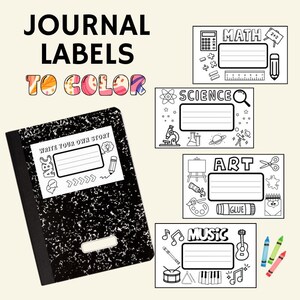 May include: Black and white composition notebook with a label that says "Write Your Own Story". The image also shows several labels for subjects like Math, Science, Art, and Music, all designed to be colored.