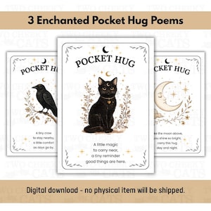 Può includere: Tre carte "Pocket Hug" con illustrazioni di un corvo, un gatto nero e una luna crescente. Ogni carta ha una poesia. Il testo "3 Enchanted Pocket Hug Poems" è in alto. Il testo in basso recita "Download digitale - nessun articolo fisico verrà spedito."