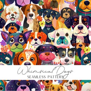 May include: A colorful seamless pattern featuring a variety of cartoon dog illustrations. The dogs have different colors and patterns, with floral accents. The text "Whimsical Dogs Seamless Pattern" is at the bottom.