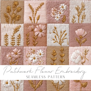 Könnte beinhalten: Ein nahtloses Patchworkmuster mit gestickten Blumen in Rosa, Beige und Gold. Das Design zeigt verschiedene Blumenmotive, wie Gänseblümchen und stilisierte Zweige, die in einem Raster angeordnet sind. Der Text "Patchwork Flower Embroidery" und "Seamless Pattern" wird angezeigt.