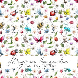 Könnte beinhalten: Nahtloses Muster mit Aquarellillustrationen verschiedener Insekten, darunter Marienkäfer, Schmetterlinge, Bienen und Libellen, durchsetzt mit Blumen und Blättern auf weißem Hintergrund. Der Text "Bugs in the garden" wird unten angezeigt.