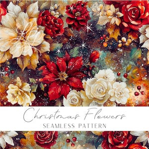 Könnte beinhalten: Ein nahtloses Muster mit Weihnachtsblumen in Rot, Creme und Gold. Das Design umfasst Poinsettien, Rosen und andere florale Elemente. Der Text "Christmas Flowers" und "Seamless Pattern" befindet sich am unteren Rand des Bildes.