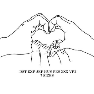 May include: Black and white line art embroidery design of two hands forming a heart shape with two smaller hands inside. The design includes the text "DST EXP JEF HUS PES XXX VP3 7 SIZES".