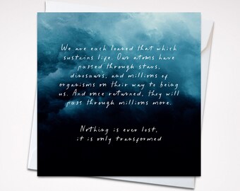 Sympathy card | Nothing is ever lost it is only transformed | atheist | empathy card