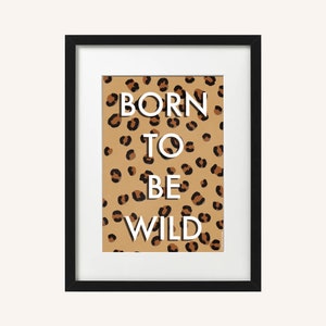 Nacido para ser impresión de leopardo salvaje A4 / A5, tipografía moderna, habitación de niños de guardería, arte de pared de la selva, tema de Safari, cartel de niños salvajes
