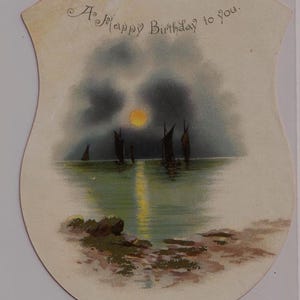 ZEILBOTTEN, MAAN, ZEE, Victoriaanse verjaardagskaart kunstenaar/schroot/ephemera, jaren 1890
