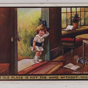 The Old Place non è più lo stesso senza di te! Fred SPURGIN, cartolina d'artista antica, pubblicata nel 1916