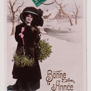 Donna FRANCESE GLAMOUROUS, MODA INVERNALE MERAVIGLIOSA, Vischio, Bonne Annee, Neve, Antica cartolina fotografica francese, 1908, A Noyer
