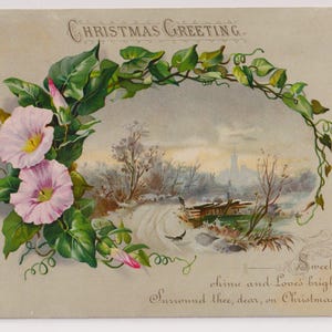 Morning Glory/CONVULVOLUS, PAESAGGIO INNEVATO, biglietto di auguri natalizi vittoriano, anni 1880