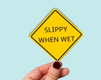 Vinilo impermeable Pittsburgh Slippy When Wet Sticker/ Envío gratis/ Calcomanía de vinilo/ Yinz/ 412/ PGH/ Slippy/
