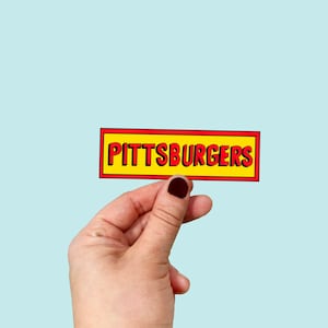 Waterproof Vinyl Pittsburghers  Sticker |Free Shipping | Vinyl Decal | Yinz | 412 | PGH |